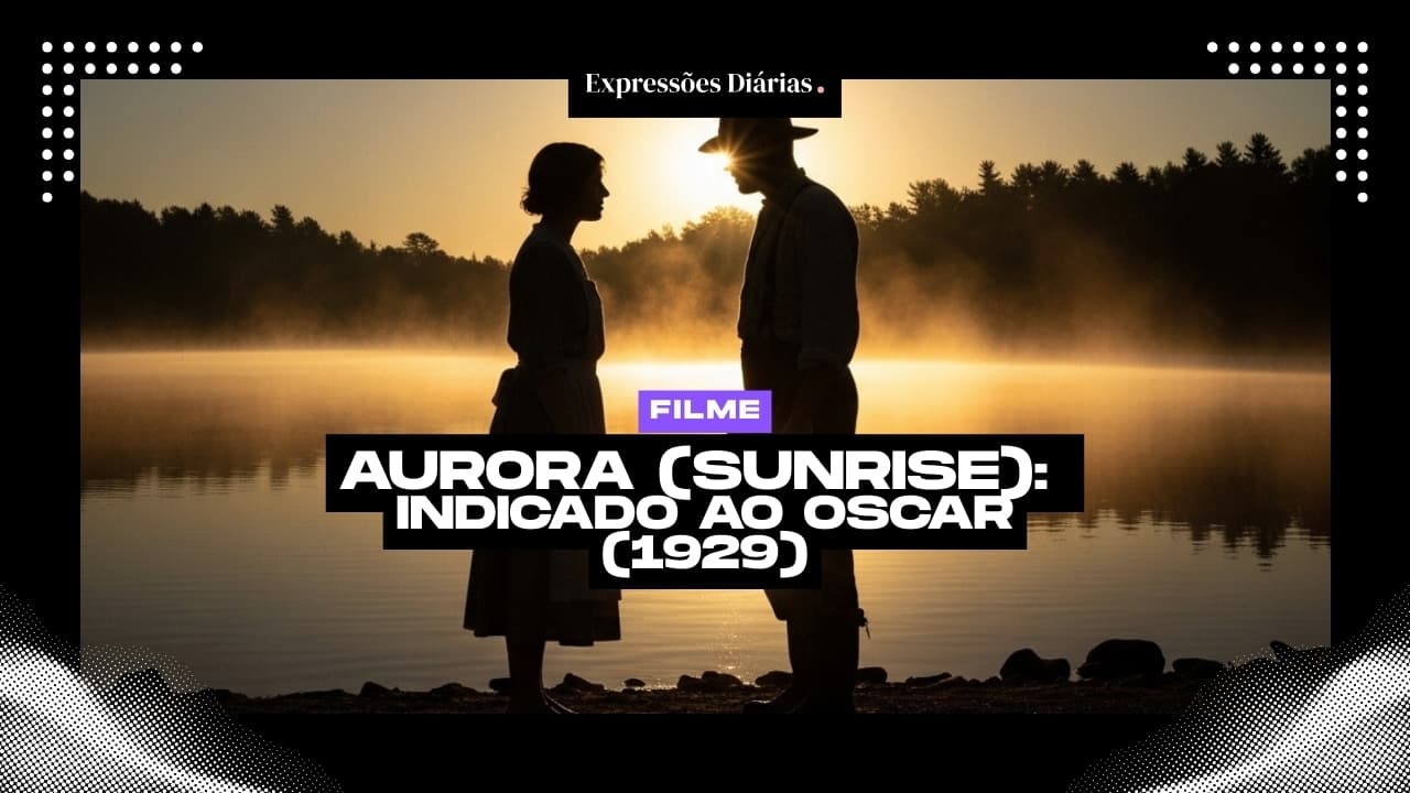 Frases do filme Aurora (Sunrise)