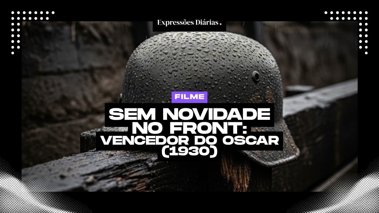 Quais as frases do filme Sem Novidade no Front?